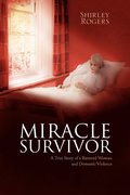 Miracle Survivor