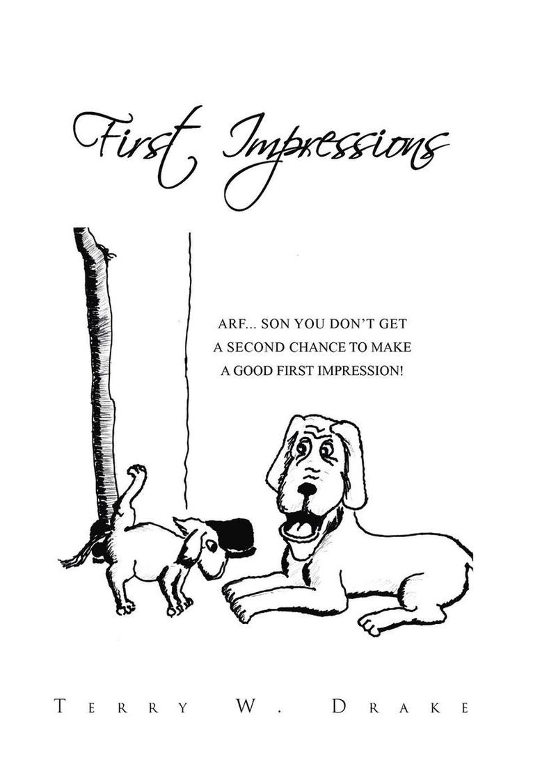 Terry W Drake - First Impressions, Inbunden
