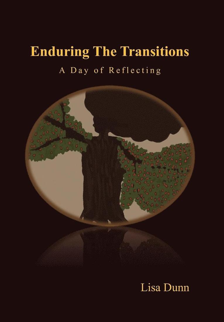 Lisa Dunn - Enduring the Transitions, Inbunden