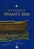 E G Peters - Voyage of Noah's Ark, Inbunden. Tillgänglighet: Lägg i varukorg