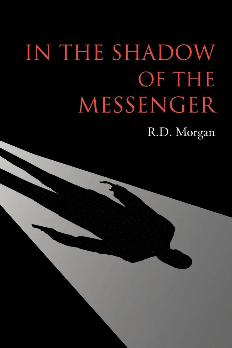R D Morgan - In the Shadow of the Messenger, Häftad. Tillgänglighet: Lägg i varukorg