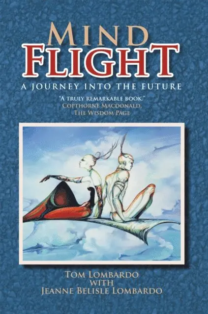 Jeanne Belisle Lombardo, Tom Lombardo - Mind Flight, E-bok. Tillgänglighet: Lägg i varukorg