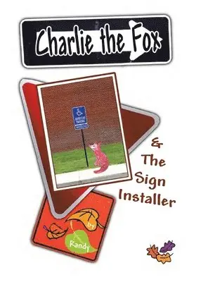 Randy - Charlie the Fox and the Sign Installer, Inbunden. Tillgänglighet: Lägg i varukorg