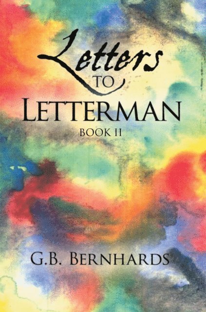 G.B. Bernhards - Letters to Letterman, E-bok