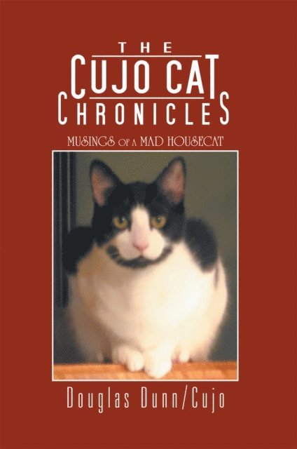 Douglas Dunn/Cujo - Cujo Cat Chronicles, E-bok. Tillgänglighet: Lägg i varukorg