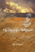My Sky Is for Upliftment