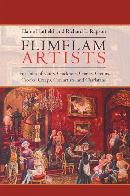 Richard L. Rapson, Elaine Hatfield - Flimflam Artists, E-bok