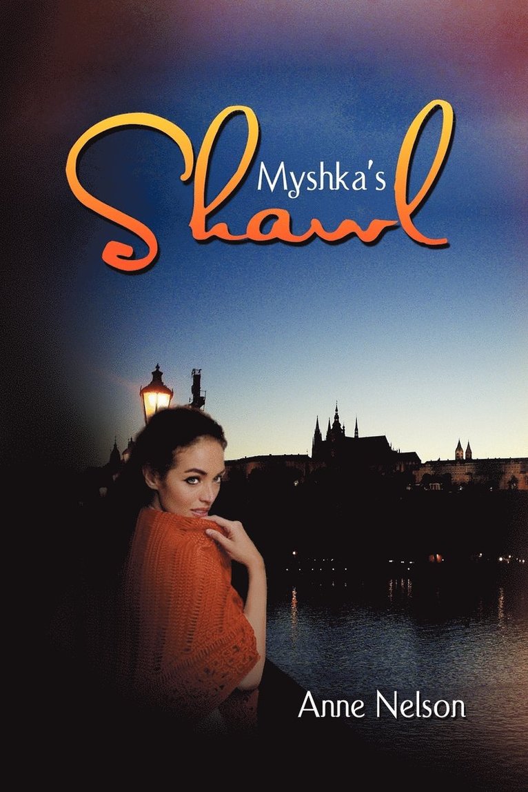 Anne Nelson - Myshka's Shawl, Häftad. Tillgänglighet: Lägg i varukorg
