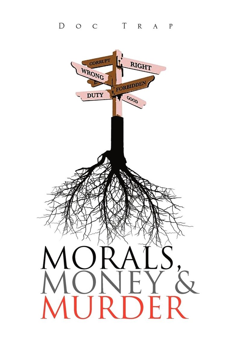Doc Trap - Morals, Money and Murder, Häftad