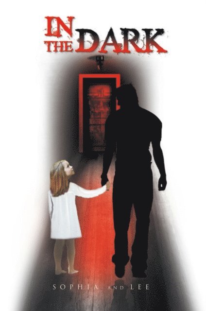 Sophia, Lee - In the Dark, E-bok