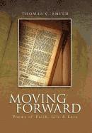Thomas C Smith - Moving Forward, Inbunden