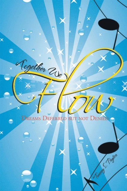 Tammy S. Payton - Together We Flow, E-bok