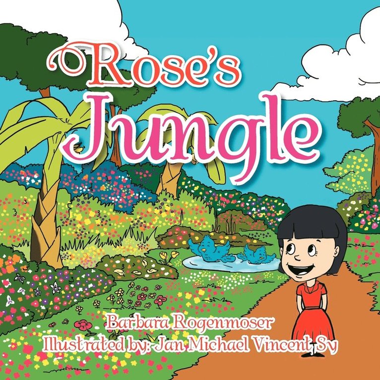 Barbara Rogenmoser - Rose's Jungle, Häftad. Tillgänglighet: Lägg i varukorg