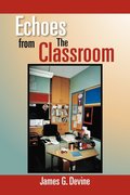 Echoes from the Classroom