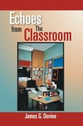 Echoes from the Classroom