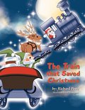 The Train that Saved Christmas