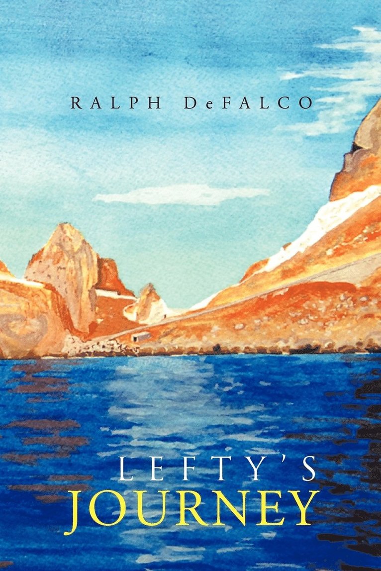 Ralph Defalco - Lefty's Journey, Häftad