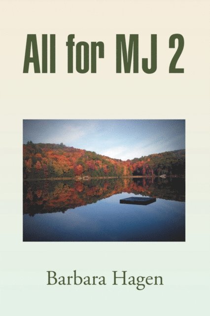 Barbara Hagen - All for MJ 2, E-bok