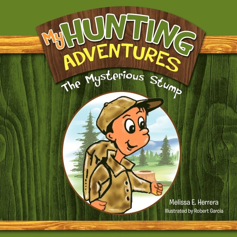 Melissa E Herrera - My Hunting Adventures, Häftad