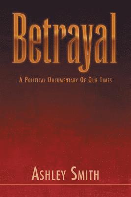 Ashley Smith - Betrayal, Häftad