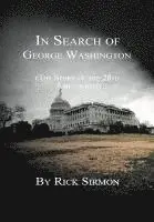 Rick Sirmon - In Search of George Washington, Inbunden. Tillgänglighet: Lägg i varukorg