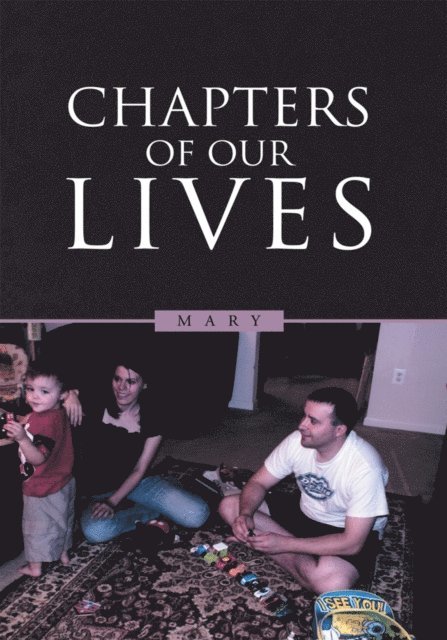 Mary - Chapters of Our Lives, E-bok