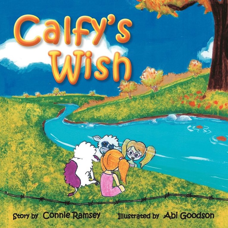 Connie Ramsey - Calfy's Wish, Häftad. Tillgänglighet: Lägg i varukorg