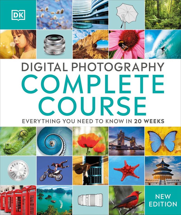 DK - Digital Photography Complete Course, Inbunden. Tillgänglighet: Lägg i varukorg