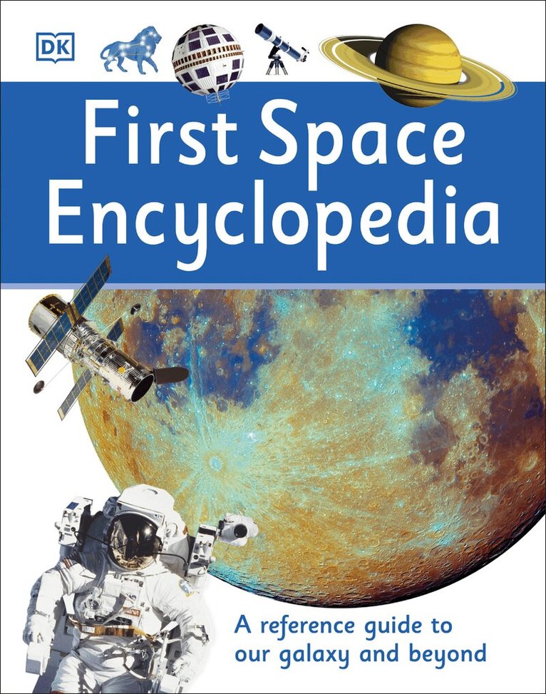 DK - First Space Encyclopedia, Inbunden