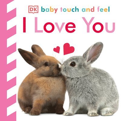 Dk - Baby Touch and Feel I Love You, Kartonnage