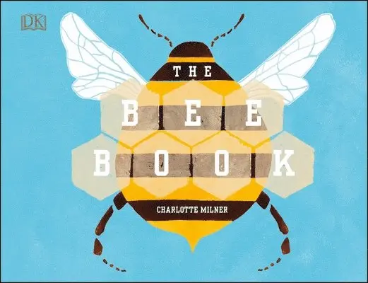 Charlotte Milner - The Bee Book, Inbunden. Tillgänglighet: Tillfälligt slut