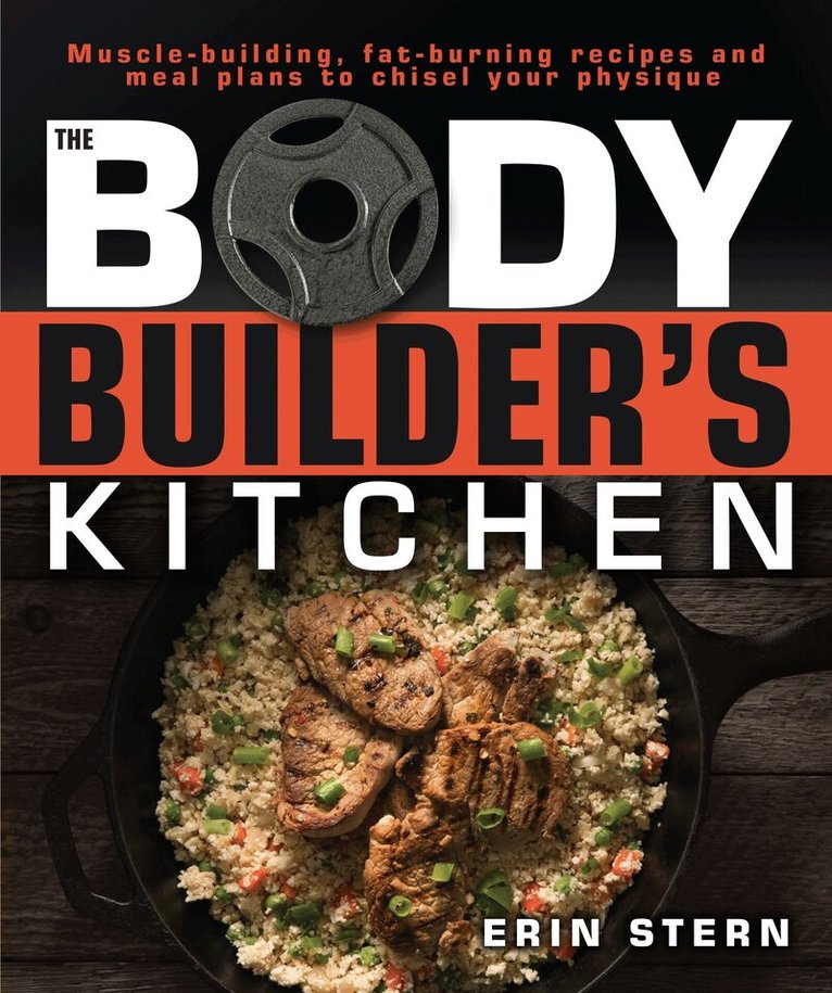Erin Stern - Bodybuilder's Kitchen, Häftad. Tillgänglighet: Lägg i varukorg