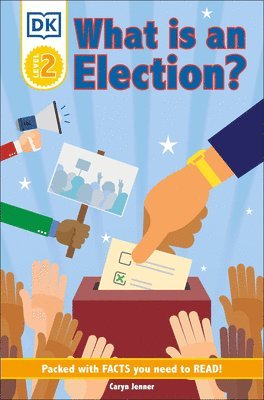 Caryn Jenner - DK Reader Level 2: What Is an Election?, Häftad