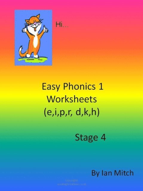 Ian Mitch - Easy Phonics 1 Worksheets (e,I,p,r,d,k,h), E-bok