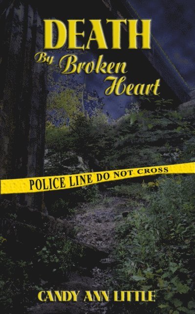 Candy Ann Little - Death by Broken Heart, E-bok