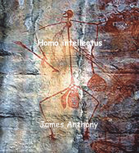 James Anthony - Homo intellectus, E-bok