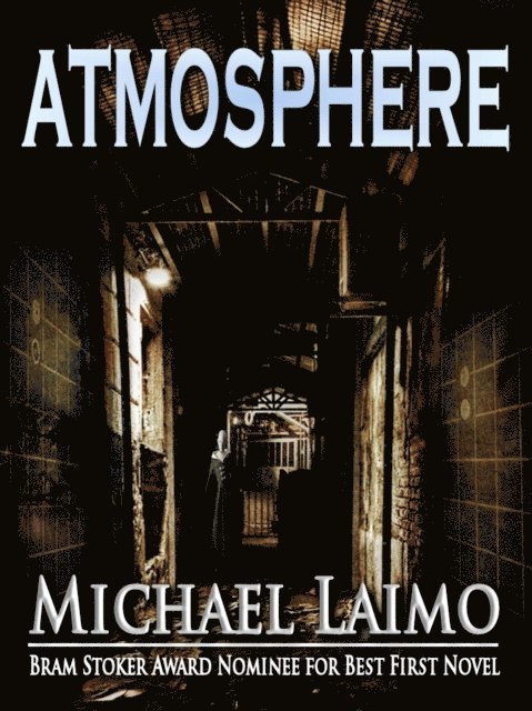 Michael Laimo - Atmosphere, E-bok