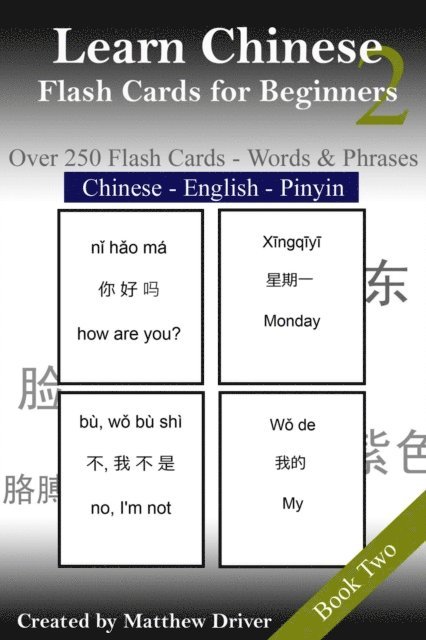 Matthew Driver - Learn Chinese: Flash Cards for Beginners. Book 2, E-bok. Tillgänglighet: Lägg i varukorg