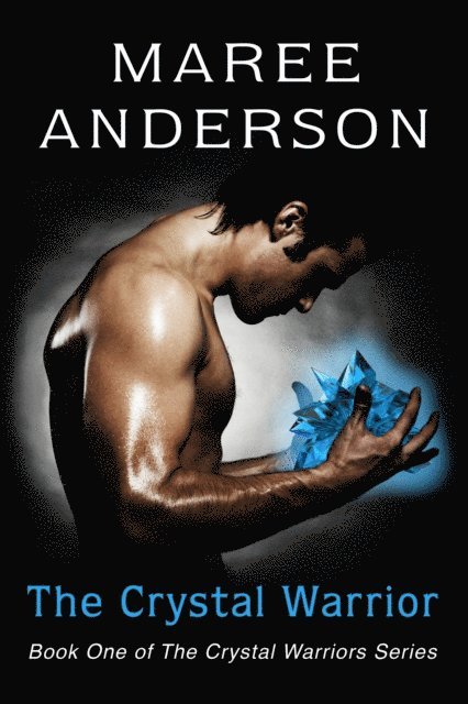 Maree Anderson - Crystal Warrior, E-bok