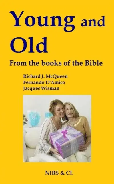 Young and Old - From the books of the Bible