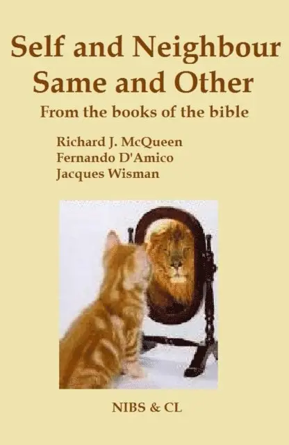 Richard J. McQueen - Self and Neighbour, Same and Other - From the books of the Bible, E-bok. Tillgänglighet: Lägg i varukorg