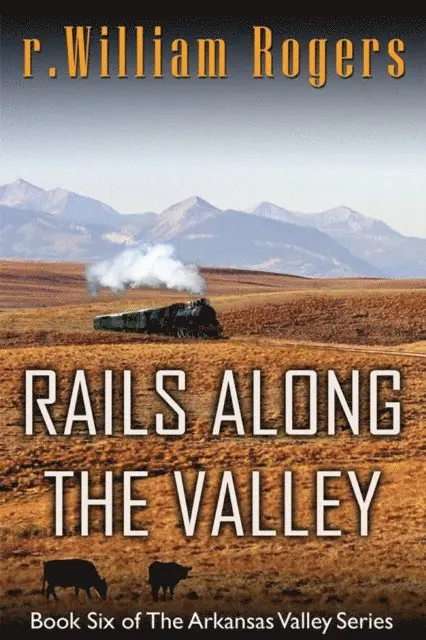 R. William Rogers - Rails Along The Valley, E-bok. Tillgänglighet: Lägg i varukorg