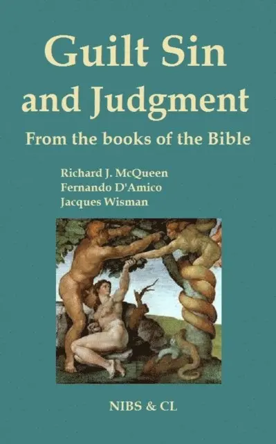 Richard J. McQueen - Guilt, Sin and Judgment - From the books of the Bible, E-bok. Tillgänglighet: Lägg i varukorg