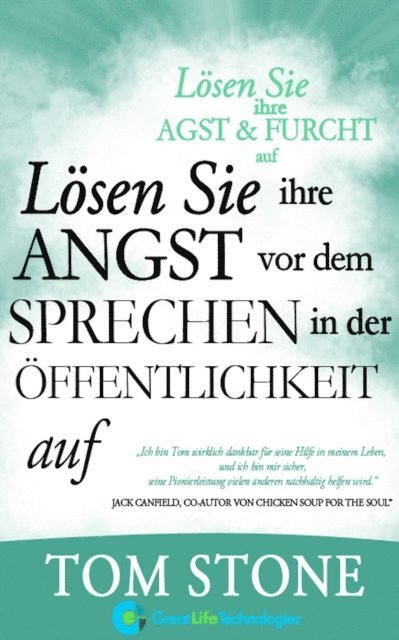 Tom Stone - Losen Sie Ihre Angst vor dem Sprechen in der Offentlichkeit auf, E-bok