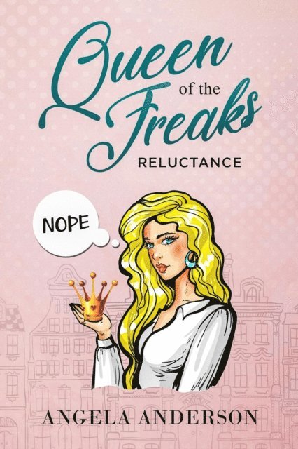 Angela Anderson - Queen of the Freaks, E-bok