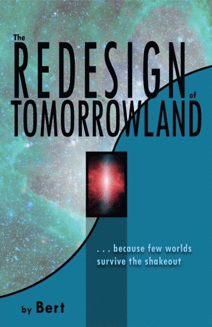 Bert - Redesign of Tomorrowland, E-bok