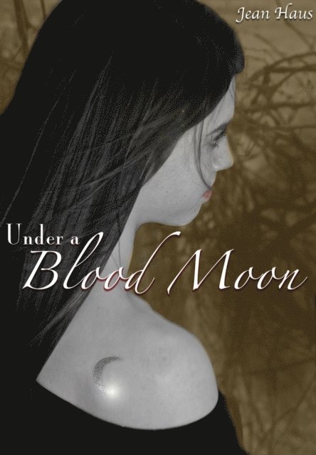Jean Haus - Under a Blood Moon, E-bok
