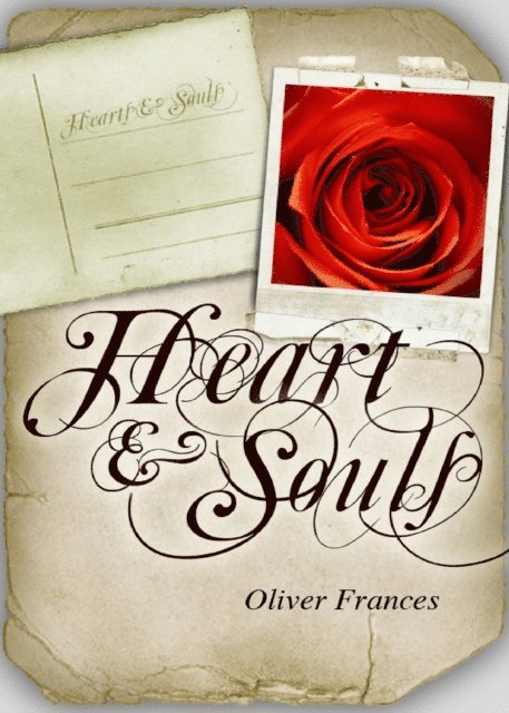Oliver Frances - Heart & Souls -The Singleton, E-bok