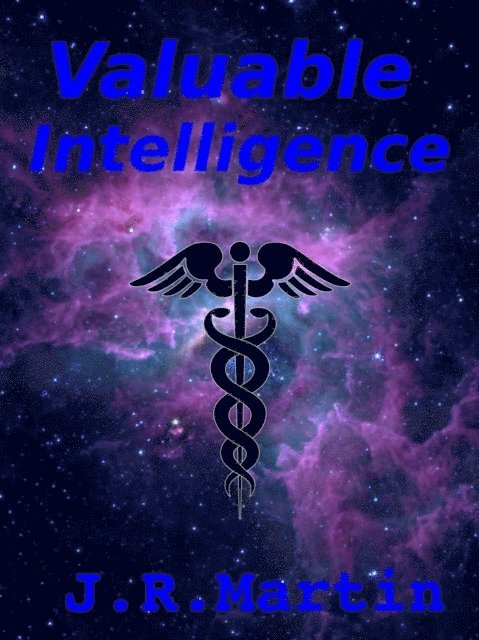 J.R. Martin - Valuable Intelligence, E-bok