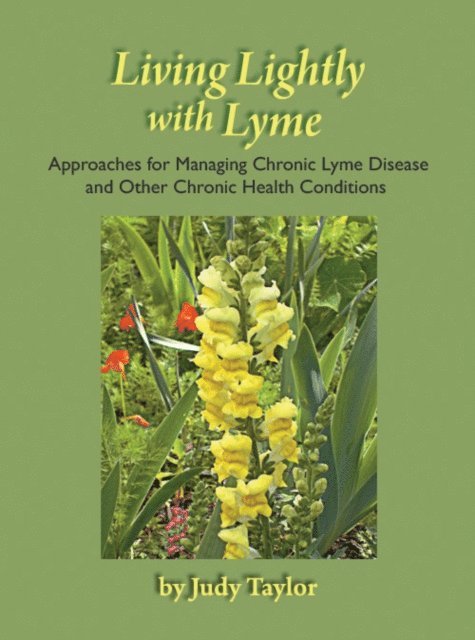 Judy Taylor - Living Lightly with Lyme, E-bok